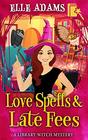 Love Spells  Late Fees