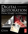 Digital Restoration from Start to Finish Second Edition