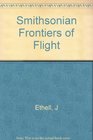 Smithsonian Frontiers Of Flight