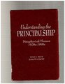 Understanding the Principalship Metaphorical Themes 1920S1990s