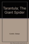 Tarantula The Giant Spider