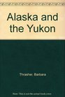 Alaska and the Yukon