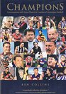 Champions Conversations with Great Players  Coaches of Australian Football