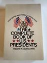 Complete Book of U. S. Presidents (Complete Book of Us Presidents)