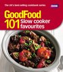 GoodFood 101 Slow Cooker Favourites Tripletested Recipes