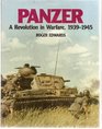 Panzer A Revolution in Warfare 19391945