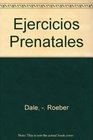 Ejercicios Prenatales