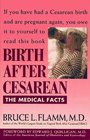 Birth After Cesarean: The Medical Facts
