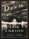 The Devil in the White City: Murder, Magic, and Madness at the Fair That Changed America (Large Print)