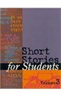 Short Stories for Students Presenting Analysis Context and Criticism on Commonly Studied Short Stories