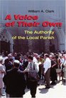 A voice of their Own The Authority of the Local Parish