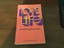 The Love Life A Study of the Gospel of John