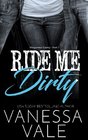 Ride Me Dirty (Bridgewater County) (Volume 1)