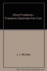 Word Problems  FractionsDecimalsPerCon