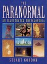 The Paranormal An Illustrated Encyclopedia