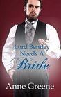 Lord Bentley Needs A Bride