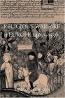 Religious Warfare in Europe 14001536