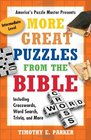 More Great Puzzles from the Bible Including Crosswords Word Search Trivia and More