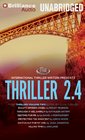 Thriller 2.4: Boldt's Broken Angel, Through a Veil Darkly, Bedtime for Mr. Li, Protecting the Innocent, Watch Out for My Girl, Killing Time