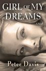 Girl of My Dreams A Novel