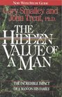 The Hidden Value of a Man The Incredible Impace of a Man on His Family
