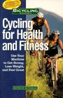 BICYCLING MAGAZINES CYCLING FOR HEALTH AND FITNESS