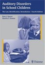 Auditory Disorders in School Children The Law Identification Remediation