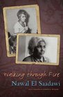 Walking Through Fire 2nd Edition A Life of Nawal El Saadawi