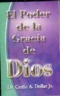 El Poder de la Gracia de Dios