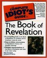 The Complete Idiot's Guide  to the Book of Revelation