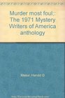 Murder most foul The 1971 Mystery Writers of America anthology
