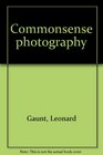 Commonsense photography