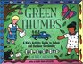 Green Thumbs A Kid's Activity Guide to Indoor and Outdoor Gardening