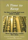 A Time to Keep The Story of Temple Beth Israel 19302005