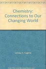 Chemistry Connections to Our Changing World