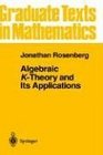 Algebraic KTheory and Its Applications