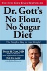 Dr. Gott's No Flour, No Sugar Diet(TM)