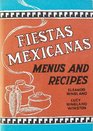 Fiestas Mexicanas Menus and Recipes