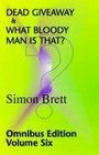 Dead Giveaway & What Bloody Man is That?, Vol 6 (Charles Paris)