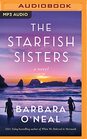 The Starfish Sisters A Novel