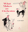 What makes an Orchestra (Abridged)