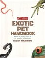 Collins Exotic Pet Handbook