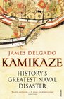 Kamikaze History's Greatest Naval Disaster
