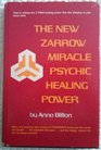 The new Zarrow miracle psychic healing power