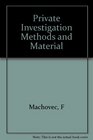 Private Investigation Methods and Material