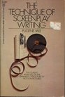 The Technique of Screenplay  The Classic Analysis fo the Dramatic Structure of Motion Pictures