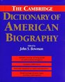 The Cambridge Dictionary of American Biography
