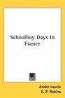 Schoolboy Days In France
