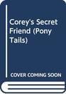 Corey's Secret Friend