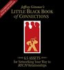 The Little Black Book of Connections 65 Assets for Networking Your Way to Rich Relationships